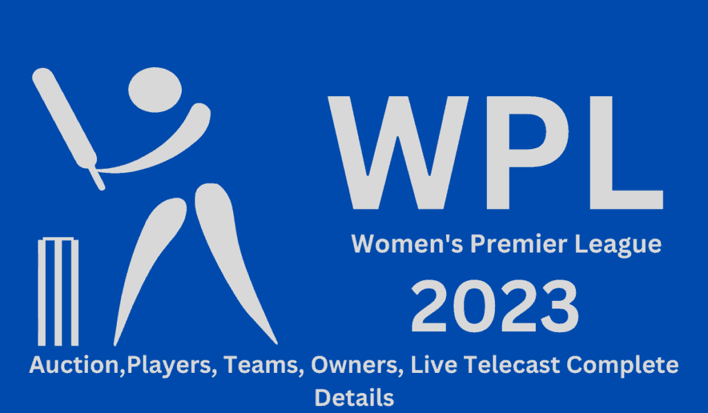 Women’s Premier League 2023 Auction। Players, Teams, Owners Complete Details